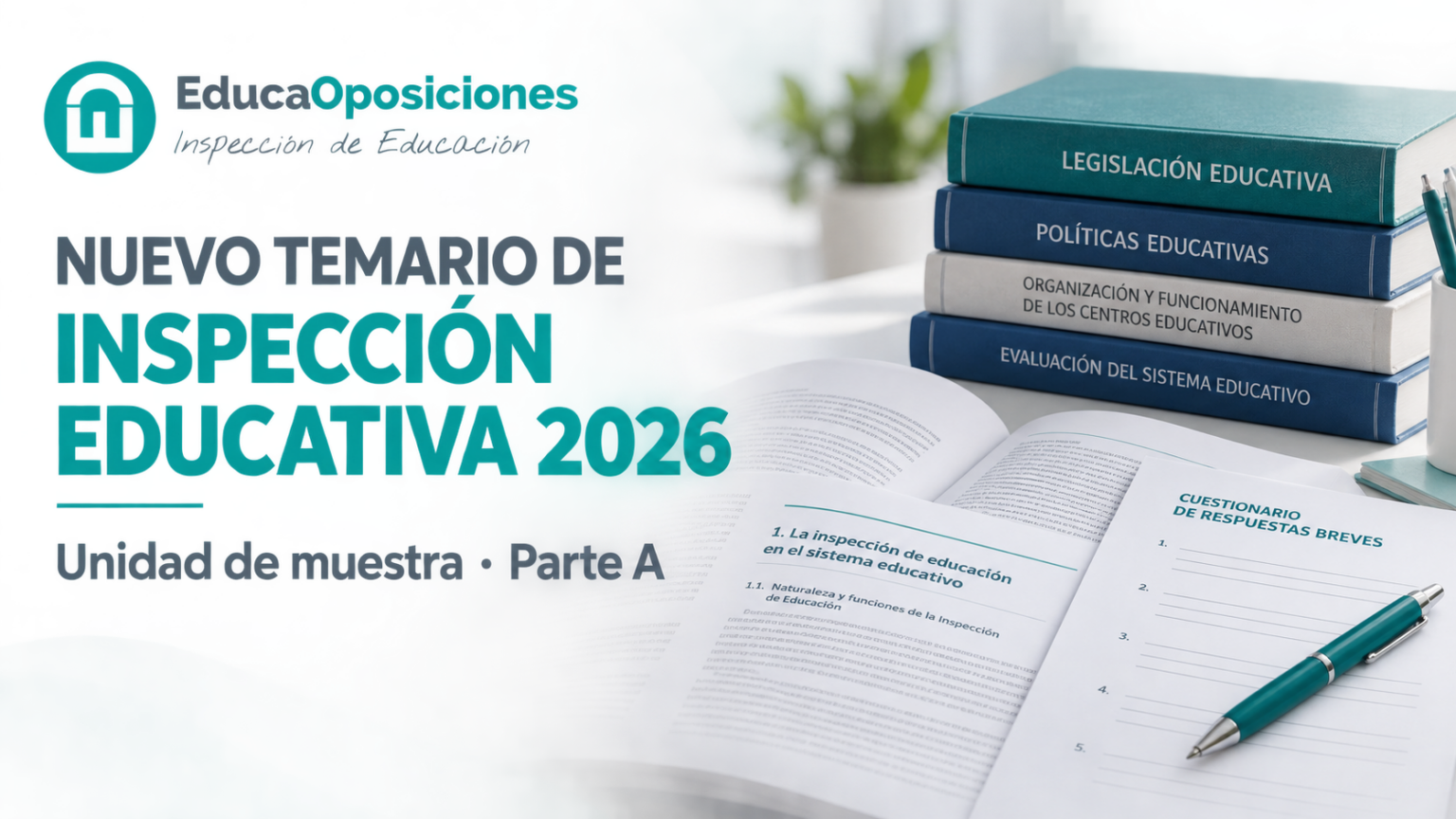 Nuevo temario de Inspección Educativa 2026 y unidad de muestra de la Parte A