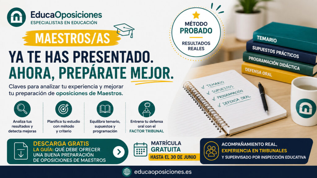 Preparación de oposiciones de Maestros 2026/27 en EducaOposiciones. Reserva de plaza abierta y matrícula gratuita por tiempo limitado.